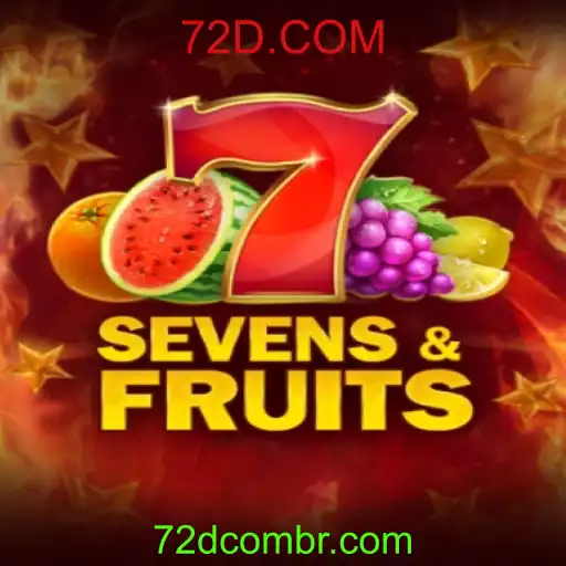 SevensFruits: Explore o Jogo Vibrante e Dinâmico da 72D.COM